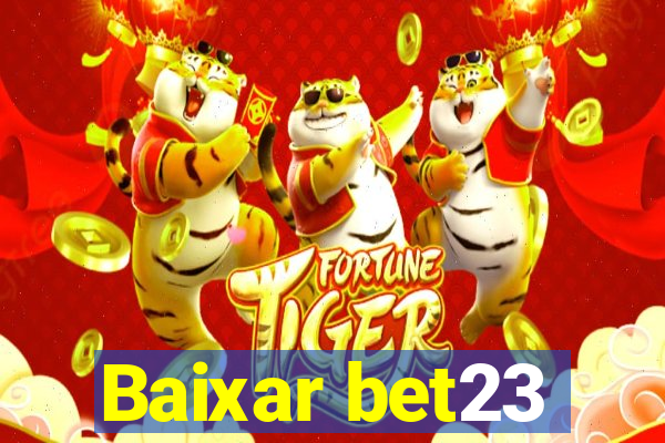 Baixar bet23